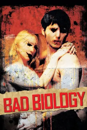 Bad Biology - Phim lẻ 2008