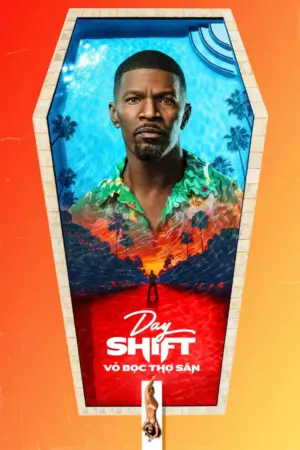 Day Shift: Vỏ Bọc Thợ Săn