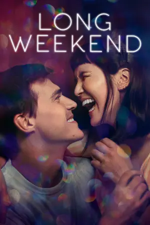 Long Weekend - Phim lẻ 2021
