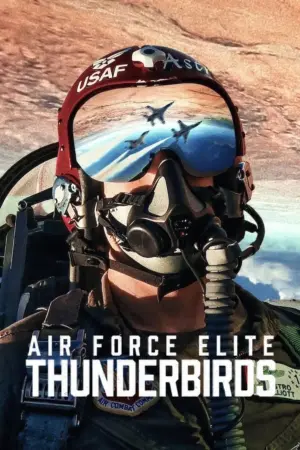 Thunderbirds: Phi Đội Tinh Nhuệ Của Không Lực Mỹ - Phim bộ